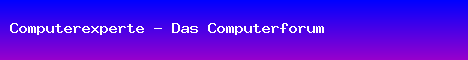 Computerexperte - Das Computerforum